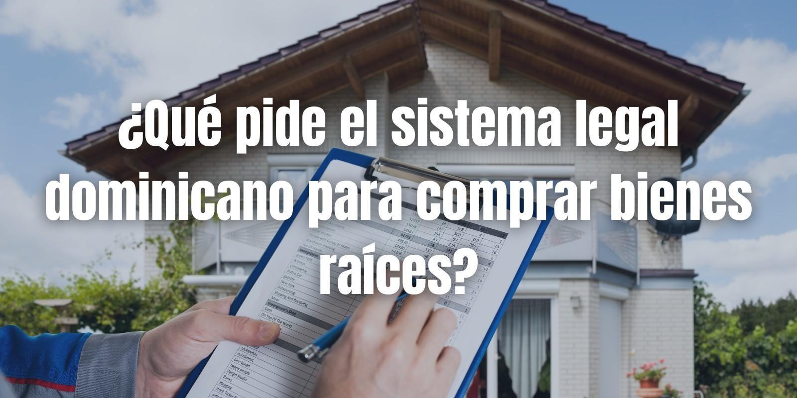 Compra de Bienes Raíces en la República Dominicana